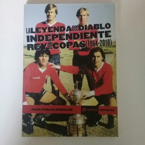 La Leyenda Del Diablo Independiente Rey De Copas 1964 2010