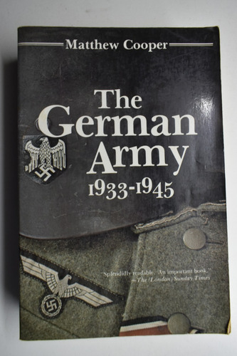 The German Army, 1933-1945: Its Political And Military Fc179