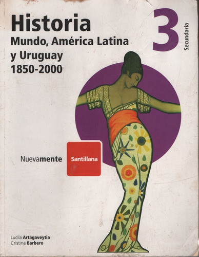 Historia 3 Mundo, America Latina Y Uruguay.  Santillana  