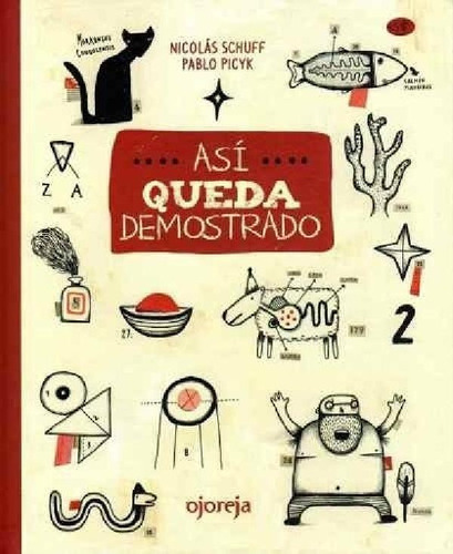 Libro - Asi Queda Demostrado - Schuff, Picyk