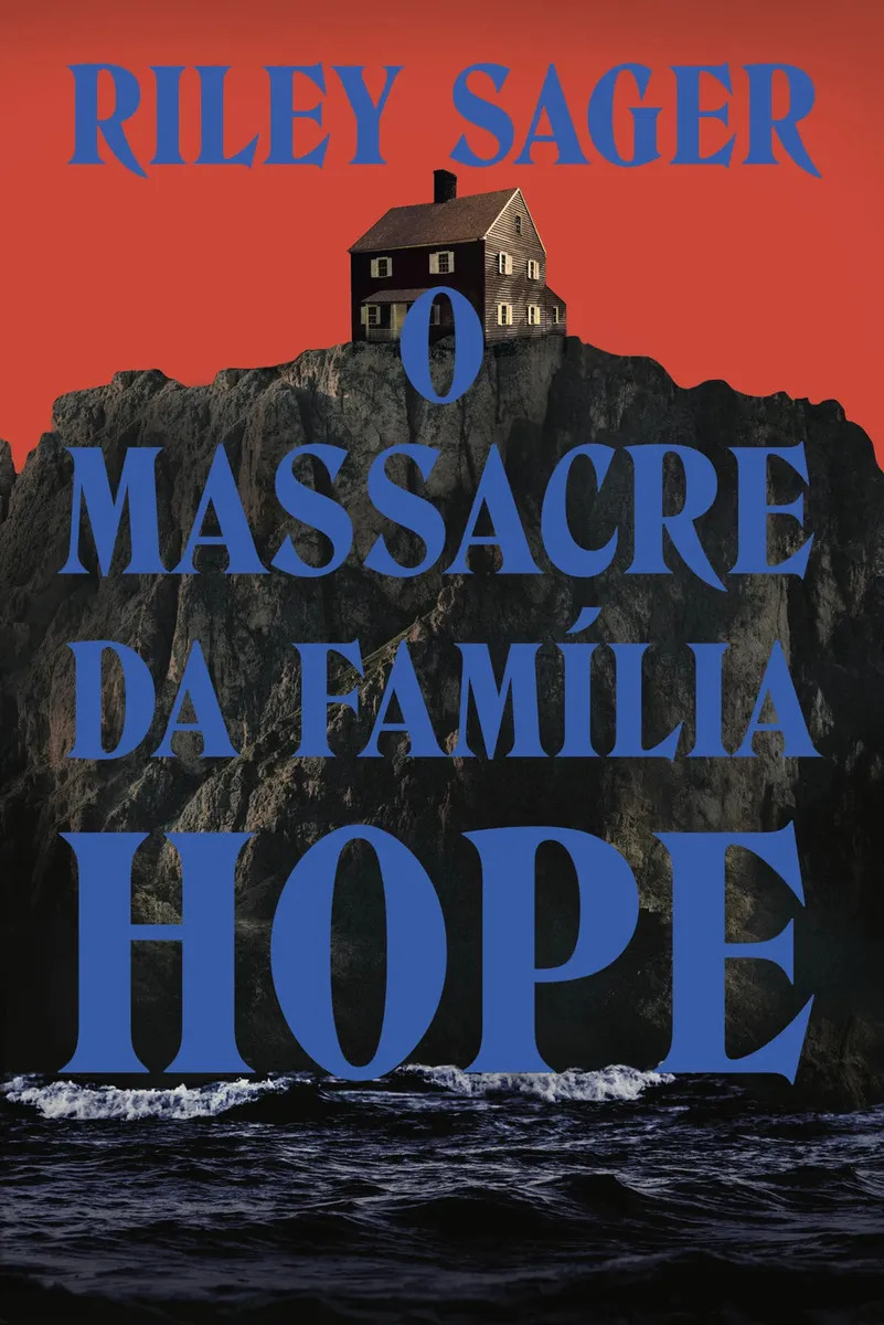 Livro O Massacre Da Família Hope De Riley Sager Edição 1 Em Português 2024 Editora Intrínseca