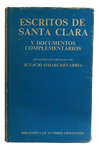 Escritos De Santa Clara Documentos Complementarios