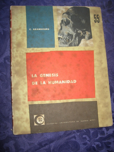 La Genesis De La Humanidad Camille Arambourg Año 1963