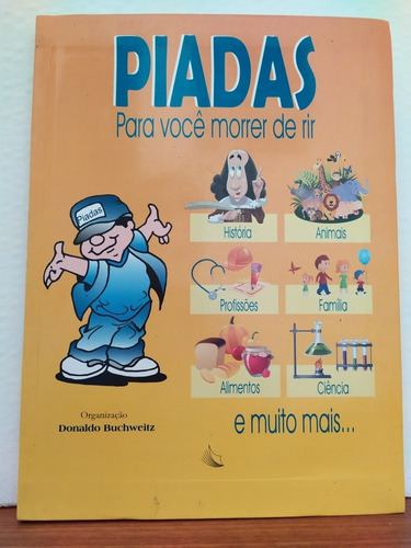 Piadas Para Você Morrer De Rir, De Donaldo Buchweitz (org.). Editora Leitura, Capa Mole Em Português