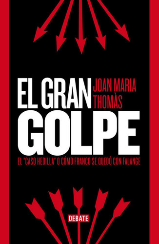 Gran Golpe,el - Thomas Andreu,joan Maria