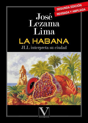 La Habana, De José Lezama Lima. Editorial Verbum, Tapa Blanda, Edición 2 En Español, 2009