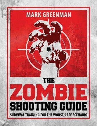 Libro The Zombie Shooting Guide - Mark Greenman