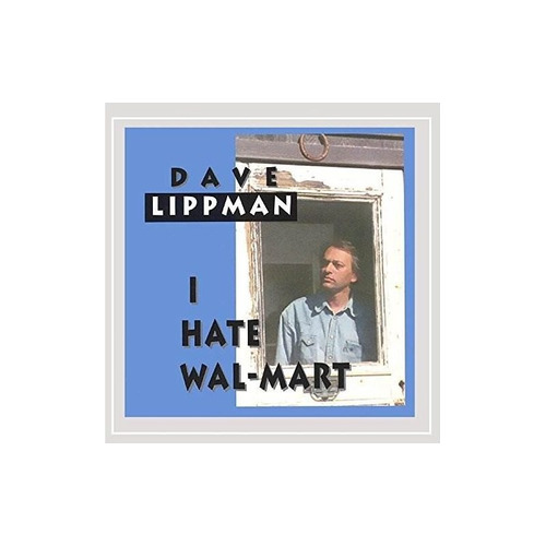 Lippman Dave I Hate Wal-mart Usa Import Cd Nuevo