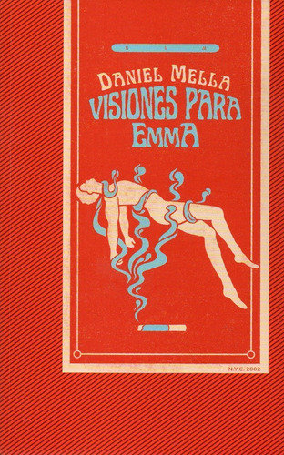 Visiones Para Emma Daniel Mella 