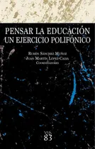 Comprar Pensar La Educación