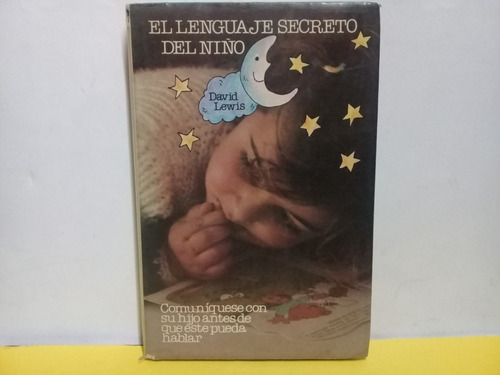 El Lenguaje Secreto Del Niño - David Lewis - Circ. De Lect.
