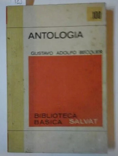 Antología - Gustavo Adolfo Bécquer - Salvat