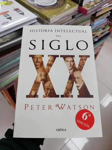 Libro Historia Intelectual Del Siglo Xx - Peter Watson