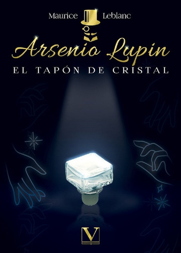 Libro Arsenio Lupin El Tapon De Cristal - Leblanc, Maurice