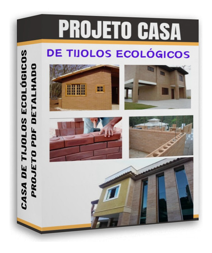 Projeto Para Construir Casa Tijolo Ecológico Envio Imediato