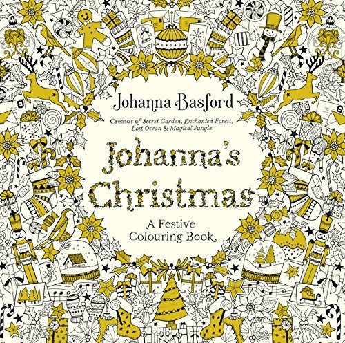 Johanna's Christmas : A Festive Colouring Book, De Johanna Basford. Editorial Ebury Publishing, Tapa Blanda En Inglés