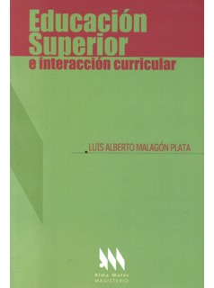 Educación Superior E Interacción Curricular