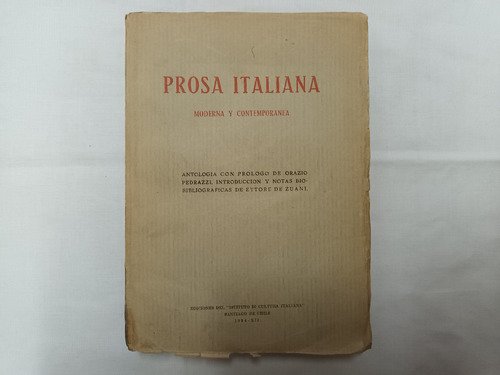 Prosa Italiana. Moderna Y Contemporánea Ettore De Zuani 1934