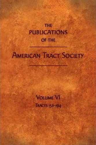 Libro The Publications Of The American Tract Society - Am...