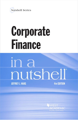 Libro:  Corporate Finance In A Nutshell (nutshells)