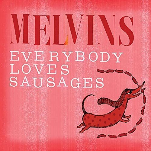 Cd Everybody Loves Sausages - Melvins