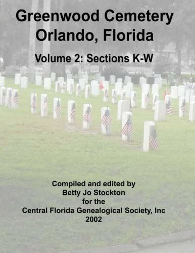 Libro: En Ingles Greenwood Cemetery Orlando Florida Volume