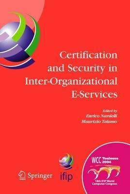 Certification And Security In Inter-organizational E-serv...