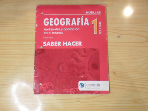 Geografia 1 Saber Hacer - Carolina Garcia