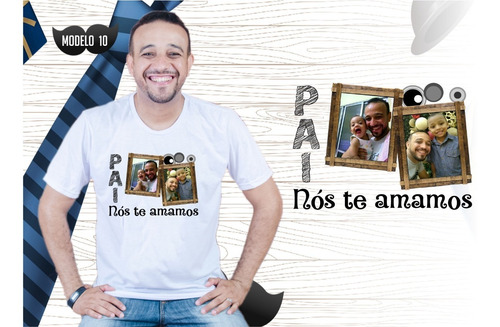 Imagem 7 de 10 de Camiseta Camisa Blusa Pai Dia Dos Pais