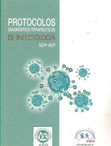 Libro Protocolos Diagnósticos-terapéuticos En Infectología D