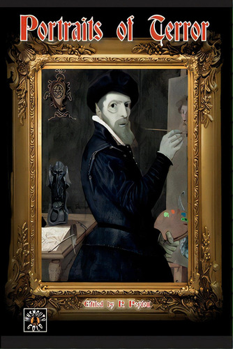 Portraits Of Terror, De Poyton, Robert. Editorial Unicorn Pub Group, Tapa Blanda En Inglés