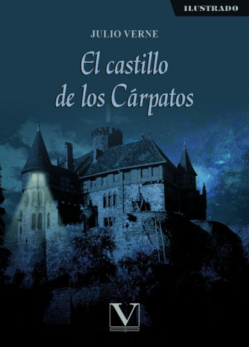Libro El Castillo De Los Carpatos - Verne, Juio