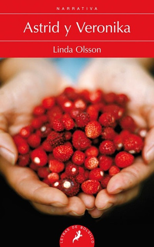 Libro Astrid Y Veronika - Lindo Olsson