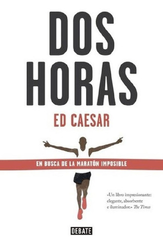 Libro - Dos Horas - Ed Caesar