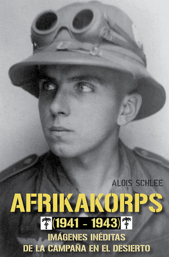 Afrikakorps 1941-1943  - Schlee Alois