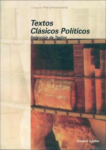 Textos Clásicos Políticos