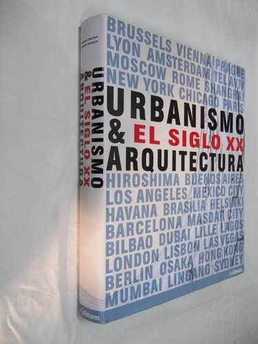 Livro - Urbanismo & El Siglo Xx Arquitectura - Outlet