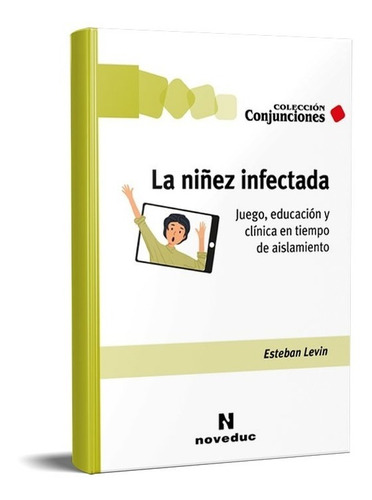 Imagen 1 de 1 de Niñez Infectada Esteban Levin (ne)