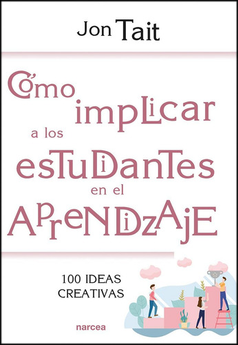 Livro: Como Engajar Estudantes: 100 Ideias Criativas