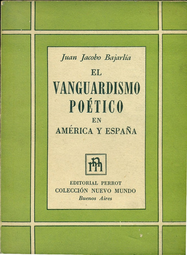 El Vanguardismo Poetico En America Y España