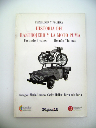 Historia Del Rastrojero Y La Moto Puma Pagina 12 Papel Boedo (Usado)