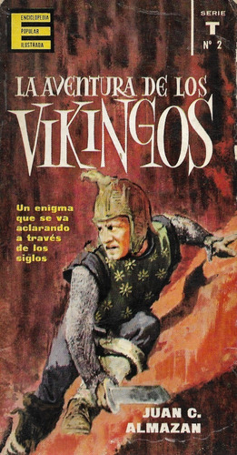 La Aventura De Los Vikingos / Juan C. Almazán