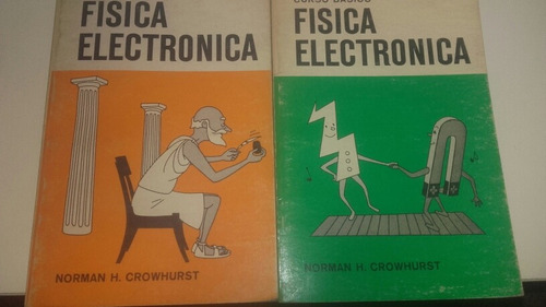 Física Electrónica Crowhurst 2 Tomos Usa 1965 Impecables E9