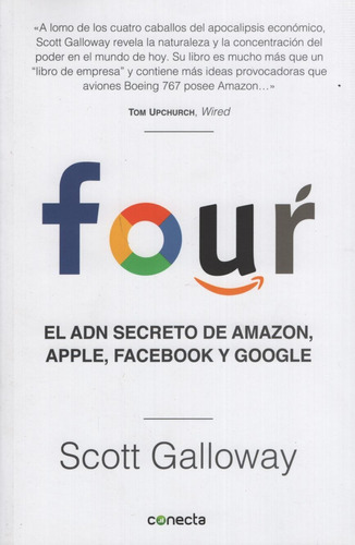 Four - Galloway, de Galloway, Scott. Editorial Conecta, tapa blanda en español, 2018