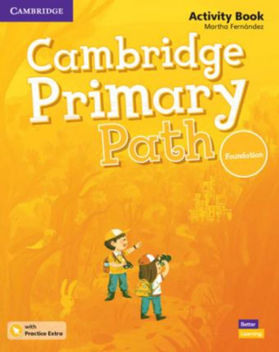 Cambridge Primary Path   Foundation -  Activity W/pract Ex /