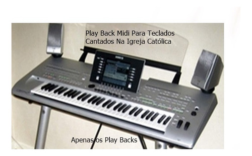 Play Back Midis Para Teclados Igreja Católica Celebrações