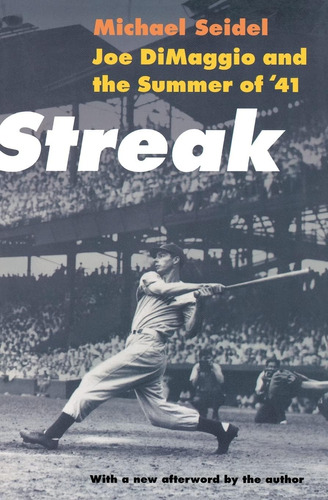 Libro:  Streak: Joe Dimaggio And The Summer Of Ø41