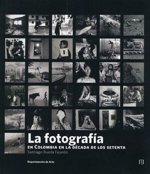 Libro Fotografía En Colombia En La Decada De Los Se Original