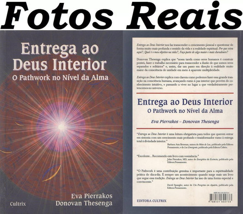 Livro Entrega Ao Deus Interior  O Pathwork No Nível Da Alma  Eva Pierrakos, Donovan Thesenga