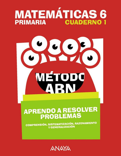 Matemãâ¡ticas 6. Mãâ©todo Abn. Aprendo A Resolver Problemas 1., De Durán Siles, Juan Antonio. Editorial Anaya Educación, Tapa Blanda En Español